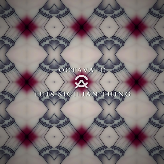 OA003 - Octavate - This Sicilian Thing