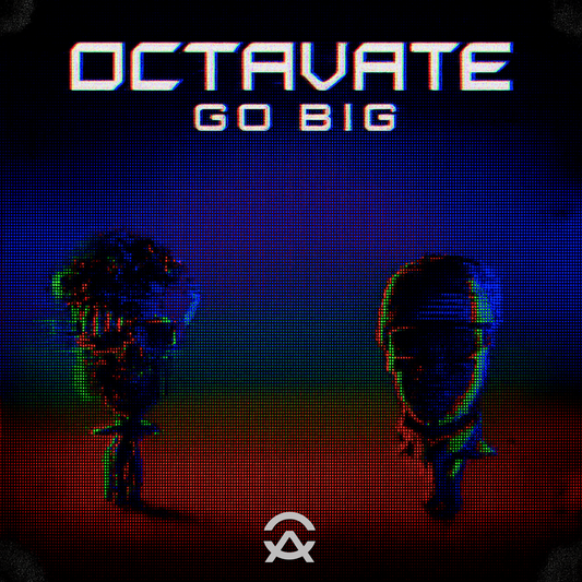 OA005 - Octavate - Go Big